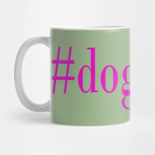 #dogmom Mug